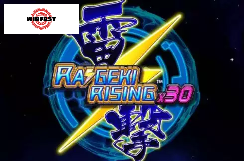 Raigeki Rising X30